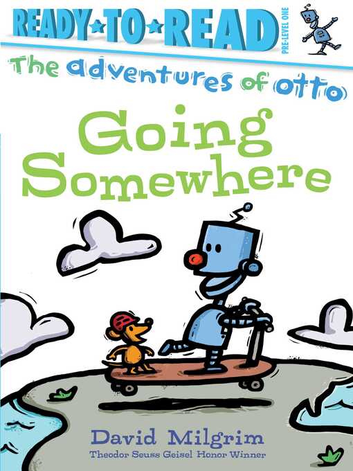 Title details for Going Somewhere: Ready-to-Read Pre-Level 1 by David Milgrim - Available